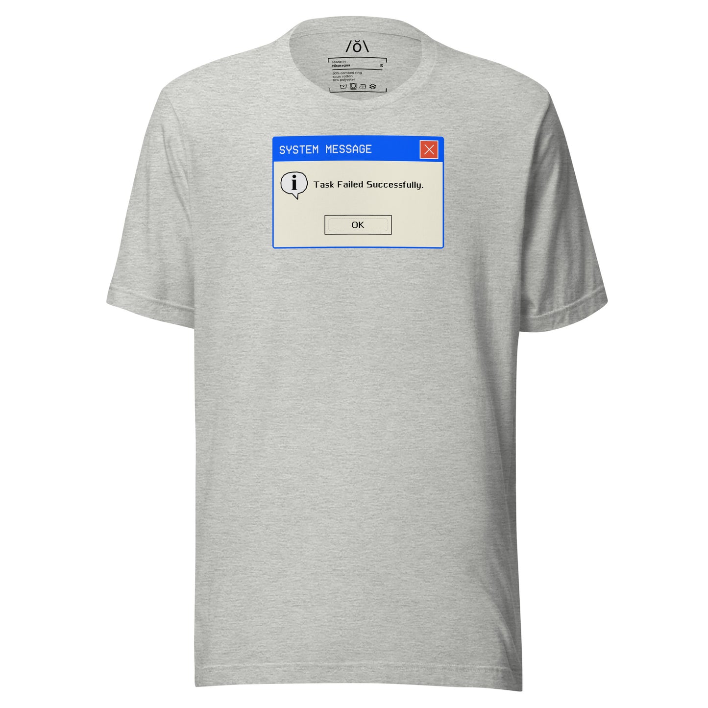 Task Failed Successfully. T-shirt