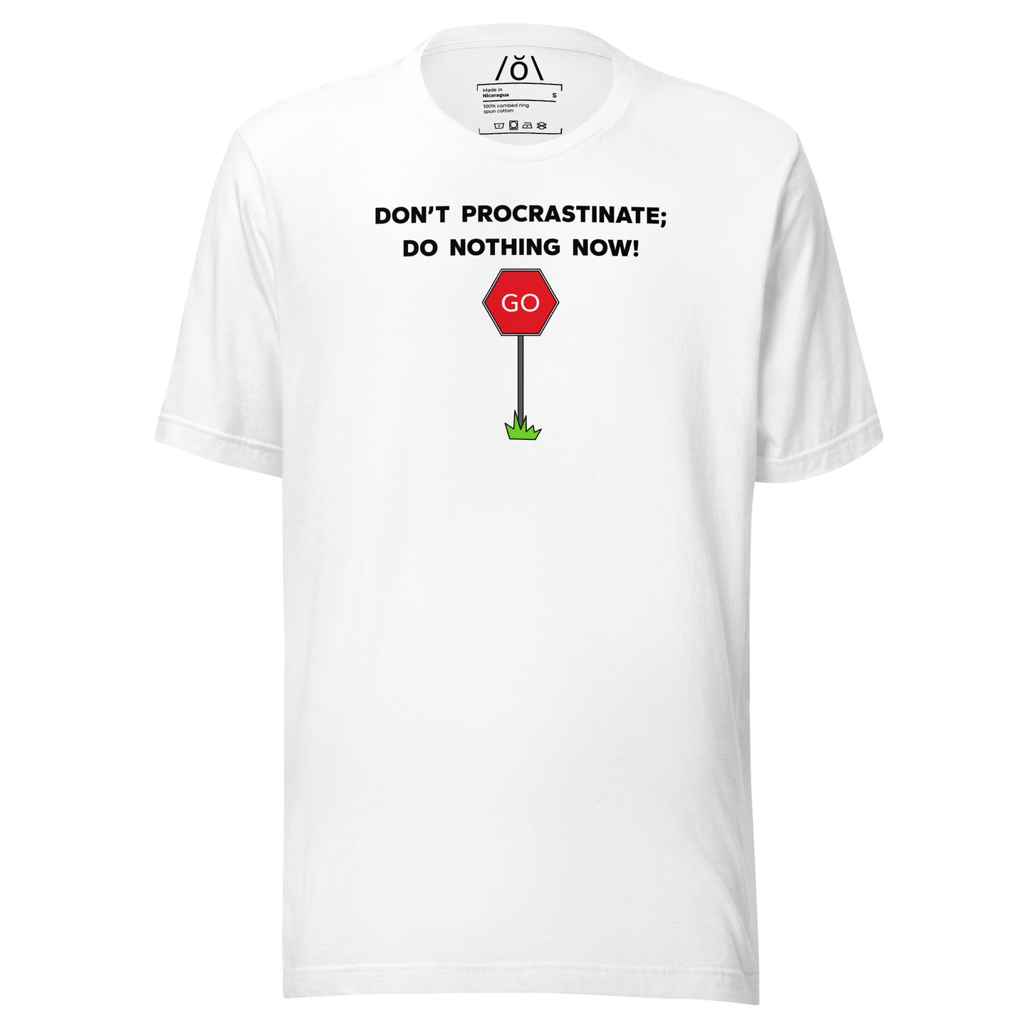 Don't Procrastinate! Unisex t-shirt