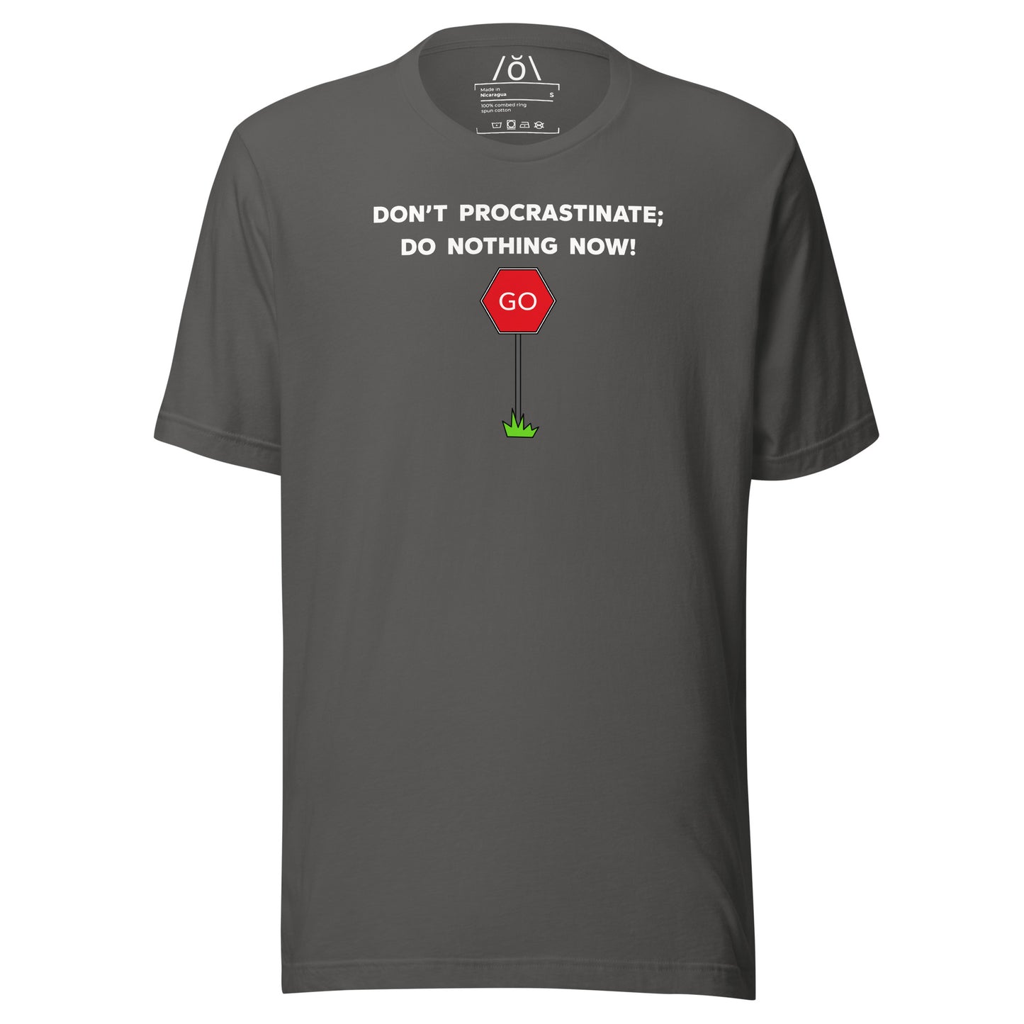 Don't Procrastinate! Unisex t-shirt